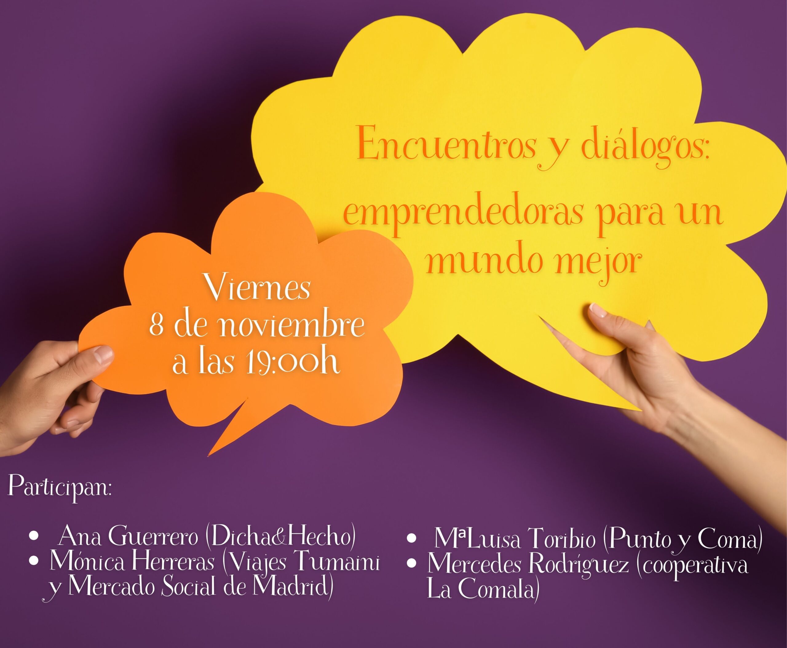 Cartel encuentros y diálogos: emprendedoras para un mundo mejor